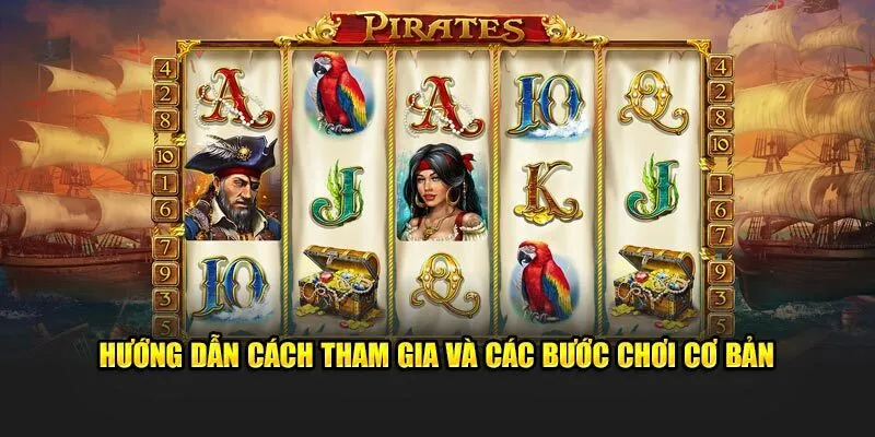 Mẹo chơi nổ hũ vua hải tặc cho tân thủ mới tham gia