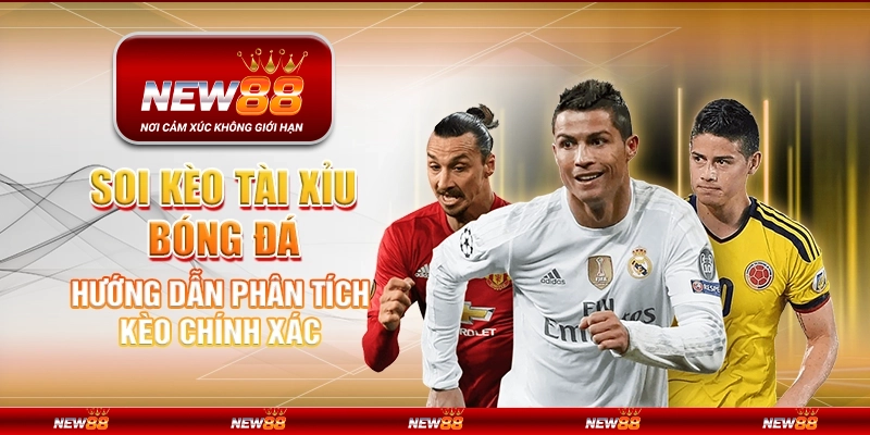 Soi kèo tài xỉu bóng đá - Hướng dẫn phân tích kèo chính xác